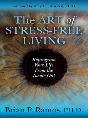 cover image of The Art of Stress-Free Living